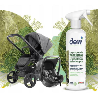 DEW płyn do czyszczenia fotelików i wózków 500ml – naturalny, bez chemii, bezpieczny dla dzieci
