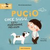 Pucio chce siusiu – książka wspierająca odpieluchowanie dziecka z humorem i czułością