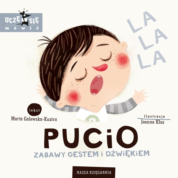 Pucio Zabawy gestem i dźwiękiem – książka wspierająca rozwój mowy i komunikacji dla najmłodszych dzieci
