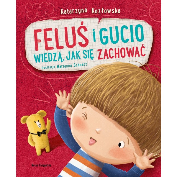 Feluś i Gucio wiedzą, jak się zachować – książka o zasadach dobrego wychowania dla dzieci