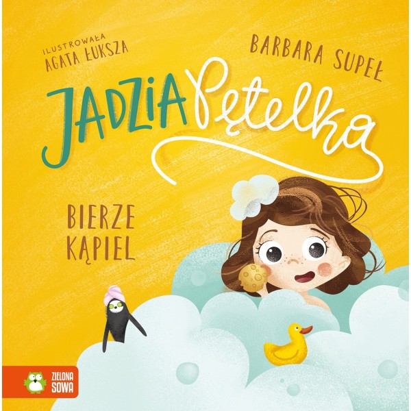 Jadzia Pętelka bierze kąpiel – książka o oswajaniu wieczornych rytuałów