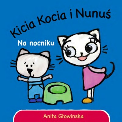 Kicia Kocia i Nunuś. Na nocniku | Książka kartonowa o nauce korzystania z nocnika Kicia Kocia i Nunuś. Na nocniku | Książka kartonowa o nauce korzystania z nocnika