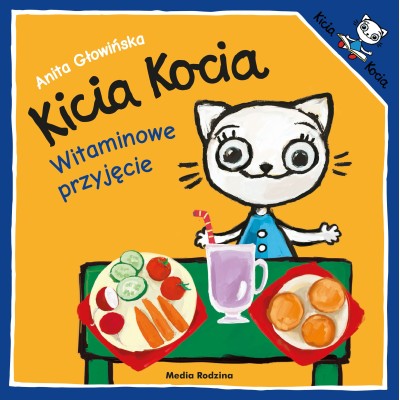 Witaminowe przyjęcie. Kicia Kocia | Owoce, warzywa i zdrowe wybory dla dzieci Witaminowe przyjęcie. Kicia Kocia | Owoce, warzywa i zdrowe wybory dla dzieci