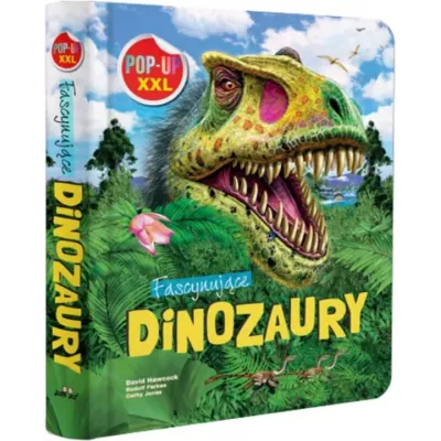 Fascynujace Dinozaury POP-UP XXL - David Hawcock - oprawa twarda