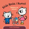 Kicia Kocia i Nunuś Idziemy na zakupy! Anita Głowińska