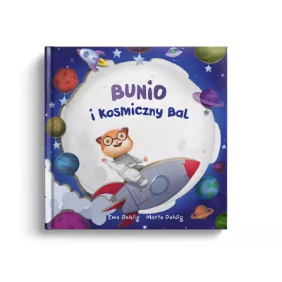 Mila, Bunio i Kosmiczny Bal | Książka dla dzieci